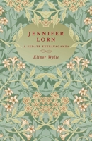 Jennifer Lorn: A Sedate Extravaganza 152871556X Book Cover