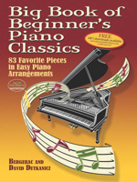 Big Book of Beginner's Piano Classics: 83 Favorite Pieces in Easy Piano Arrangements (Big Book (Hal Leonard)) 0486466159 Book Cover