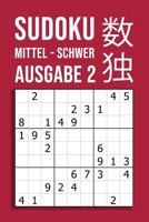 SUDOKU mittel - schwer | Ausgabe 2: 220 Rätsel auf 110 Seiten in Reisegröße ca. DIN A5 | Für Kenner Und Könner 1730783031 Book Cover