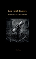 Die Finch-Papiere: Eine Chronik aus dem St.-Michaels-Friedhof (German Edition) 369573048X Book Cover