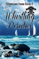 Whistling Pirates 0228627702 Book Cover