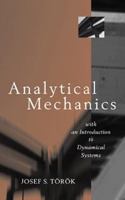 Analytical Mechanics: With an Introduction to Dynamical Systems 0471332070 Book Cover