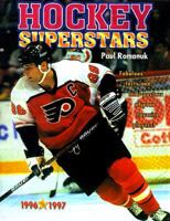Hockey Superstars 1995-96: 16 Super Mini-Posters of Top Hockey Stars With Quotes and Facts and Useful Information Plus Your Own Record Keeper (Hockey Superstars (Firefly Books)) 1895565804 Book Cover