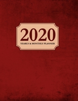 2020 Yearly and Monthly Planner: Calendar Schedule & Agenda Jan 2020 Through Dec 2020 Organizer Red Cover 1708408371 Book Cover