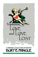 Love and Love Lost 1462829945 Book Cover