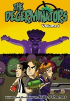 The Degerminators: Volume 1 B08C93M3V5 Book Cover