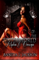 Kings of the Underworld: Alpha and Omega B0BJ4YVFDF Book Cover