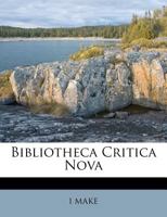 Bibliotheca Critica Nova 1245601717 Book Cover