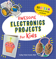 Electronics for Kids 1648760252 Book Cover