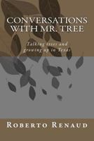 Conversations with Mr. Tree 1470096331 Book Cover