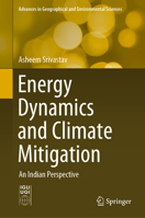 Energy Dynamics and Climate Mitigation: An Indian Perspective 9811589429 Book Cover