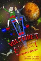 Voltaire's Excellent Adventure 1495430952 Book Cover