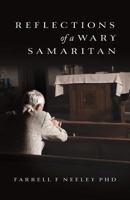 Reflections Of A Wary Samaritan 099062563X Book Cover