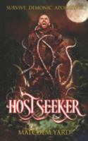Hostseeker: Survive Demonic Apocalypse 1691553654 Book Cover