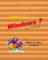 Basics of Windows 7 with color images 1448614325 Book Cover