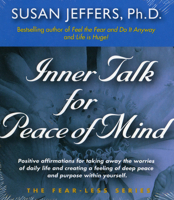 Inner Talk for Peace of Mind (The Fear-Less Series) 097457760X Book Cover