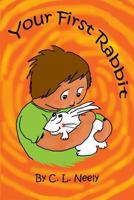 Your First Rabbit 1502931680 Book Cover