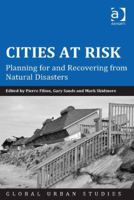 Cities at Risk: Planning for and Recovering from Natural Disasters 1472441680 Book Cover