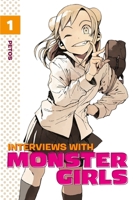 Interviews with Monster Girls 1 1632363585 Book Cover