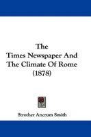 The Times Newspaper and the Climate of Rome 1022066730 Book Cover