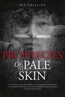 Prophecies Of Pale Skin 0988545004 Book Cover