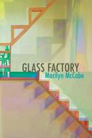 Glass Factory 0944585051 Book Cover