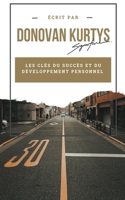 Les Clés du Succès et du Développement Personnel B0CB9KJ3ND Book Cover