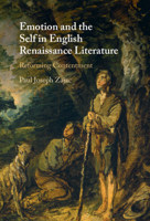 Emotion and the Self in English Renaissance Literature: Reforming Contentment 1009271660 Book Cover