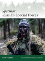 Spetsnaz: Russia’s Special Forces 1472807227 Book Cover