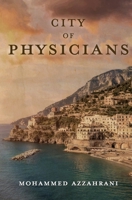CITY OF PHYSICIANS B0GW54SMM9 Book Cover