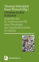 Christus in Den Kulturen: Ansteosse Des II. Vatikanums Feur Eine Theologie Der Interkulturaliteat in Indien 3786729999 Book Cover