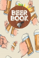 Beer Book: Unique Gifts Women Men Ipa Adult Boyfriend Grownups Hand Crafted Brewing Rating Review B084DG25B4 Book Cover