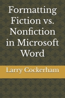 Formatting Fiction vs. Nonfiction in Microsoft Word B0GY96CP5Q Book Cover