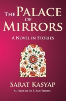 THE PALACE OF MIRRORS: A Novel in Stories B0C5GJHNV2 Book Cover