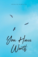 You Have Worth 163814303X Book Cover