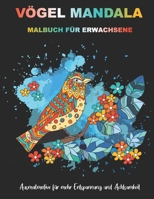 Vögel Mandalas Malbuch für Erwachsene: 55 Stressabbau-Designs zur Entspannung von Erwachsenen B088B4PW1M Book Cover