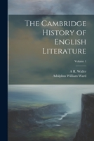 The Cambridge History of English Literature; Volume 1 1021406309 Book Cover