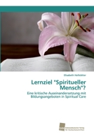 Lernziel "Spiritueller Mensch"? 6202320613 Book Cover