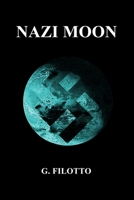 NAZI MOON: Overlords of Mars Omnibus I 1838158685 Book Cover