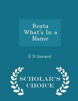 Reata What's in a Name 1240899238 Book Cover
