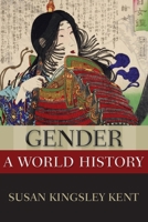 Gender: A World History 0190621982 Book Cover