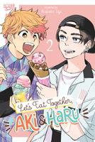 Let's Eat Together, Aki and Haru, Volume 2: Volume 2 1427878226 Book Cover