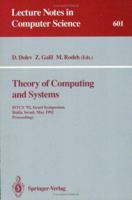 Theory of Computing and Systems: Istcs '92 Israel Symposium Haifa, Israel, May 27-28, 1992 Proceedings (Lecture Notes in Computer Science) 3540555536 Book Cover