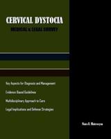 Cervical Dystocia: Medical & Legal Survey 1540720497 Book Cover