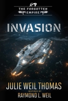 The Forgotten Empire: Invasion B0FBLF8PM3 Book Cover