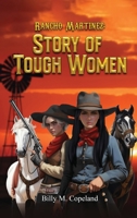 Rancho Martinez: Story of Tough Women B0FKG9MT2T Book Cover