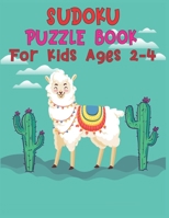 Sudoku Puzzle Book For Kids Ages 2-4: 250 Sudoku Puzzles For Kids Easy - Hard - A Brain Game For Smart Kids - sudoku for kids ages 2-4 1676516379 Book Cover