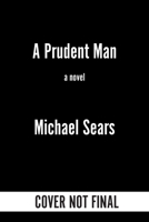 A Prudent Man (A Queens Mystery) 1641297603 Book Cover