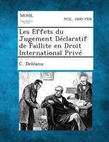 Les Effets du Jugement Déclaratif de Faillite en Droit International Privé 1289348642 Book Cover