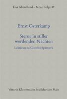 Sterne in Stiller Werdenden Nachten: Lekturen Zu Goethes Spatwerk 3465046579 Book Cover